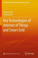 Key Technologies of Internet of Things and Smart Grid