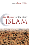 Key Themes for the Study of Islam