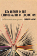 Key Themes in the Ethnography of Education - Delamont, Sara