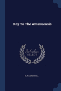 Key To The Amanuensis