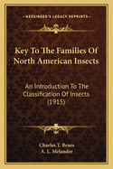 Key to the Families of North American Insects: An Introduction to the Classification of Insects