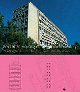 Key Urban Housing of the Twentieth Century