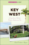 Key West: A Comprehensive Guide to Florida's Southernmost City