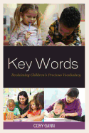 Key Words: Reclaiming Children's Precious Vocabulary