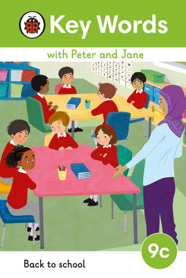 Key Words with Peter and Jane Level 9c - Back to School - 