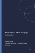 Key Works in Critical Pedagogy: Joe L. Kincheloe