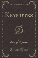 Keynotes (Classic Reprint)