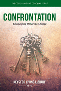 Keys for Living: Confrontation