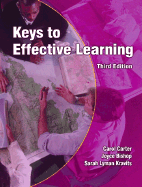 Keys to Effective Learning - Carter, Carol