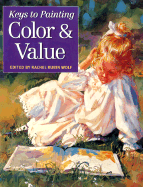 Keys to Painting Color & Value - Rubin Wolf