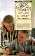Keys to Parenting a Child with a Learning Disability - McNamara, Barry Edwards, and McNamara, Francine J