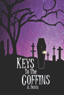 Keys to the Coffins