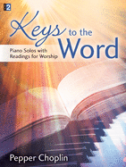 Keys to the Word: Piano Solos with Readings for Worship