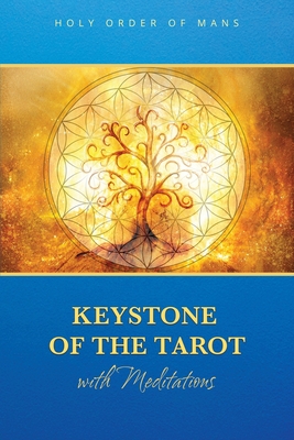 Keystone of the Tarot with Meditations - Holy Order of Mans