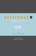 Keystones: Volume 3: Hebrews Through Revelation
