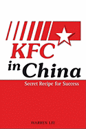 KFC in China: Secret Recipe for Success
