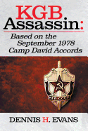 KGB Assassin: Based on the September 1978 Camp David Accords