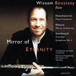 Khatchaturian: Flute Concerto; Khoury: Mirror of Eternity; Stankovych: Chamber Symphony No. 3