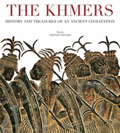 Khmers: History and Treasures of an Ancient Civilization - Vecchia, Stefano