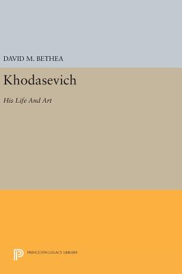 Khodasevich: His Life And Art - Bethea, David M.