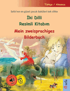 ki Dilli Resimli Kitab m - Mein zweisprachiges Bilderbuch (Trke / Almanca): Sefa'n n en gzel ocuk ykleri tek ciltte, sesli kitap ve video dahil