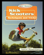 Kick Scooters: Techniques and Tricks