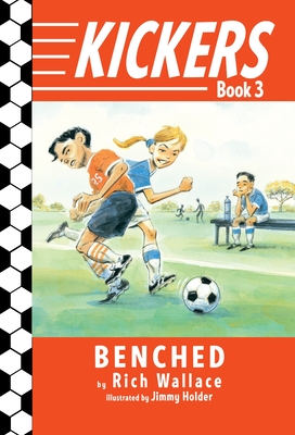 Kickers #3: Benched - Wallace, Rich