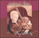 Kicks - Mimi Fox