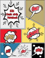KID Comic strip Notebook: Create Your Own Cartooning Comic Book Strip, Variety of Templates For Comic Book Drawing for KID and Teen