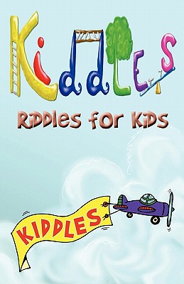 Kiddles: Riddles for Kids - Carr, Doug (Contributions by), and Carr, Esther (Contributions by)