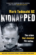 Kidnapped: The crime that shocked the nation