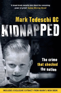 Kidnapped: The Crime That Shocked the Nation