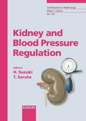 Kidney and Blood Pressure Regulation - Suzuki, Hiromichi, M.D