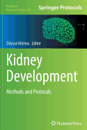 Kidney Development: Methods and Protocols