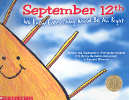 Kids Are Authors: September 12th: We Knew Everything Would Be Allright