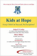 Kids at Hope: Every Child Can Succeed -- NO EXCEPTIONS