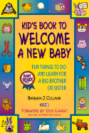 Kid's Book to Welcome a New Baby: Fun For a Big Brother or Big Sister