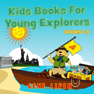Kids Books For Young Explorers: Books 1-3