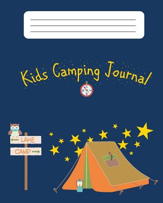 Kids Camping Journal: 100+ page Camping Diary or Gift for Young Campers and Hikers to Capture Memories with Notes, Planner Pages, Journal Pages, and Sketch Pages - Nifty Notebooks