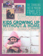 Kids Growing Up Without a Home - Fields, Julianna