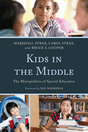 Kids in the Middle: The Micropolitics of Special Education