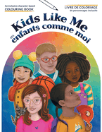 Kids Like Me: An Inclusive Character-Based Colouring Book