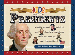 Kids Meet the Presidents