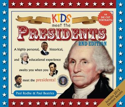 Kids Meet the Presidents - Rodhe, Paul, and Beatrice, Paul