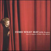 Kid's Pain Relief Project: Come What May - Various Artists