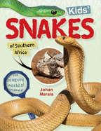 Kids' snakes of Southern Africa