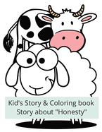 Kids Story & Coloring Book: Story About Honesty