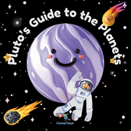Kids storybook: Pluto's Guide to the Planets - Introduction to Planets: Learning books for kids, 36 pages
