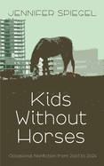 Kids Without Horses