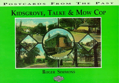 Kidsgrove, Talke and Mow Cop - Simmons, Roger
